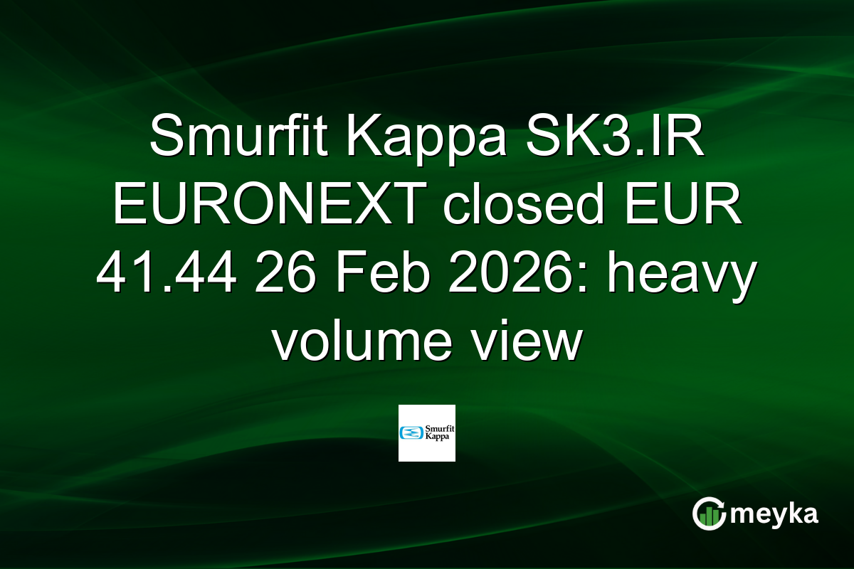 Smurfit Kappa SK3.IR EURONEXT closed EUR 41.44 26 Feb 2026: heavy volume view