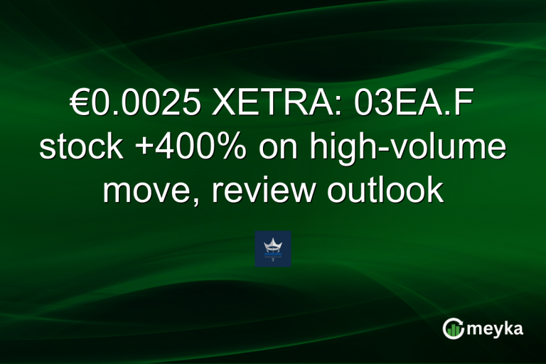€0.0025 XETRA: 03EA.F stock +400% on high-volume move, review outlook