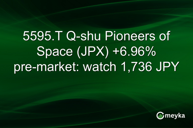 5595.T Q-shu Pioneers of Space (JPX) +6.96% pre-market: watch 1,736 JPY