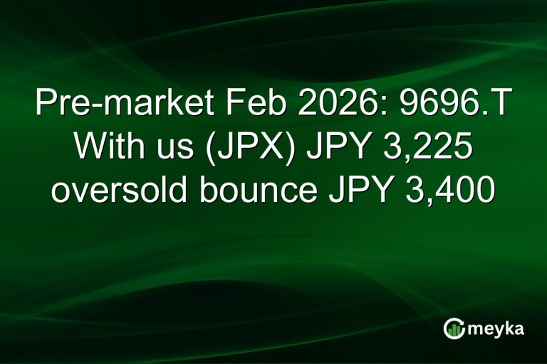 Pre-market Feb 2026: 9696.T With us (JPX) JPY 3,225 oversold bounce JPY 3,400