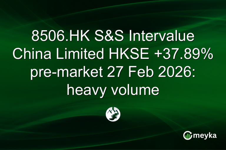 8506.HK S&S Intervalue China Limited HKSE +37.89% pre-market 27 Feb 2026: heavy volume