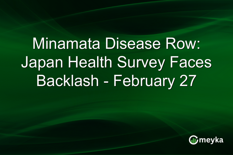 Minamata Disease Row: Japan Health Survey Faces Backlash - February 27