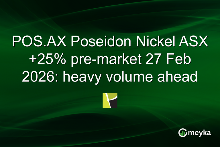 POS.AX Poseidon Nickel ASX +25% pre-market 27 Feb 2026: heavy volume ahead