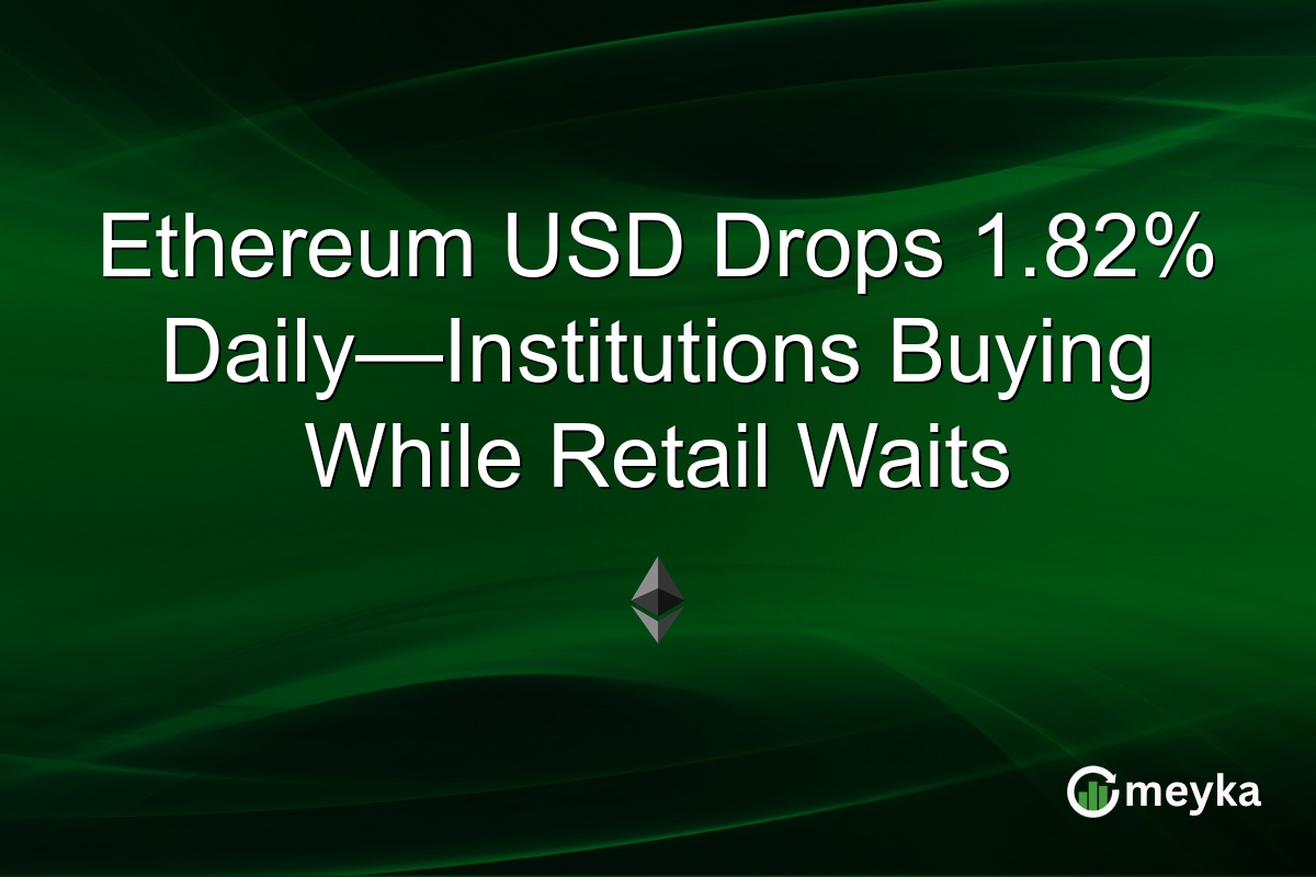 Ethereum USD Drops 1.82% Daily—Institutions Buying While Retail Waits
