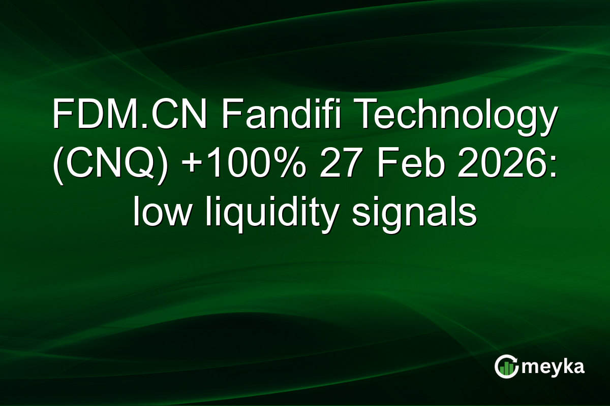 FDM.CN Fandifi Technology (CNQ) +100% 27 Feb 2026: low liquidity signals