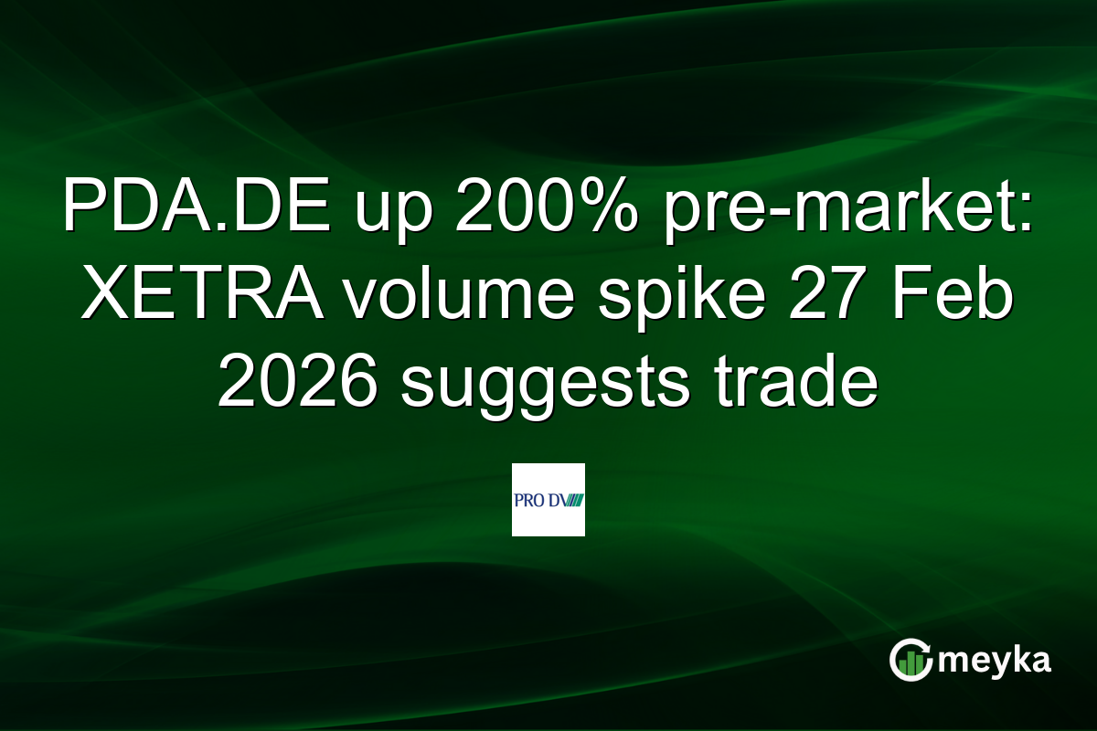 PDA.DE up 200% pre-market: XETRA volume spike 27 Feb 2026 suggests trade