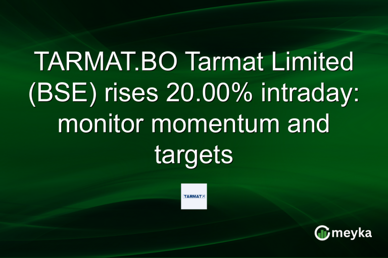TARMAT.BO Tarmat Limited (BSE) rises 20.00% intraday: monitor momentum and targets