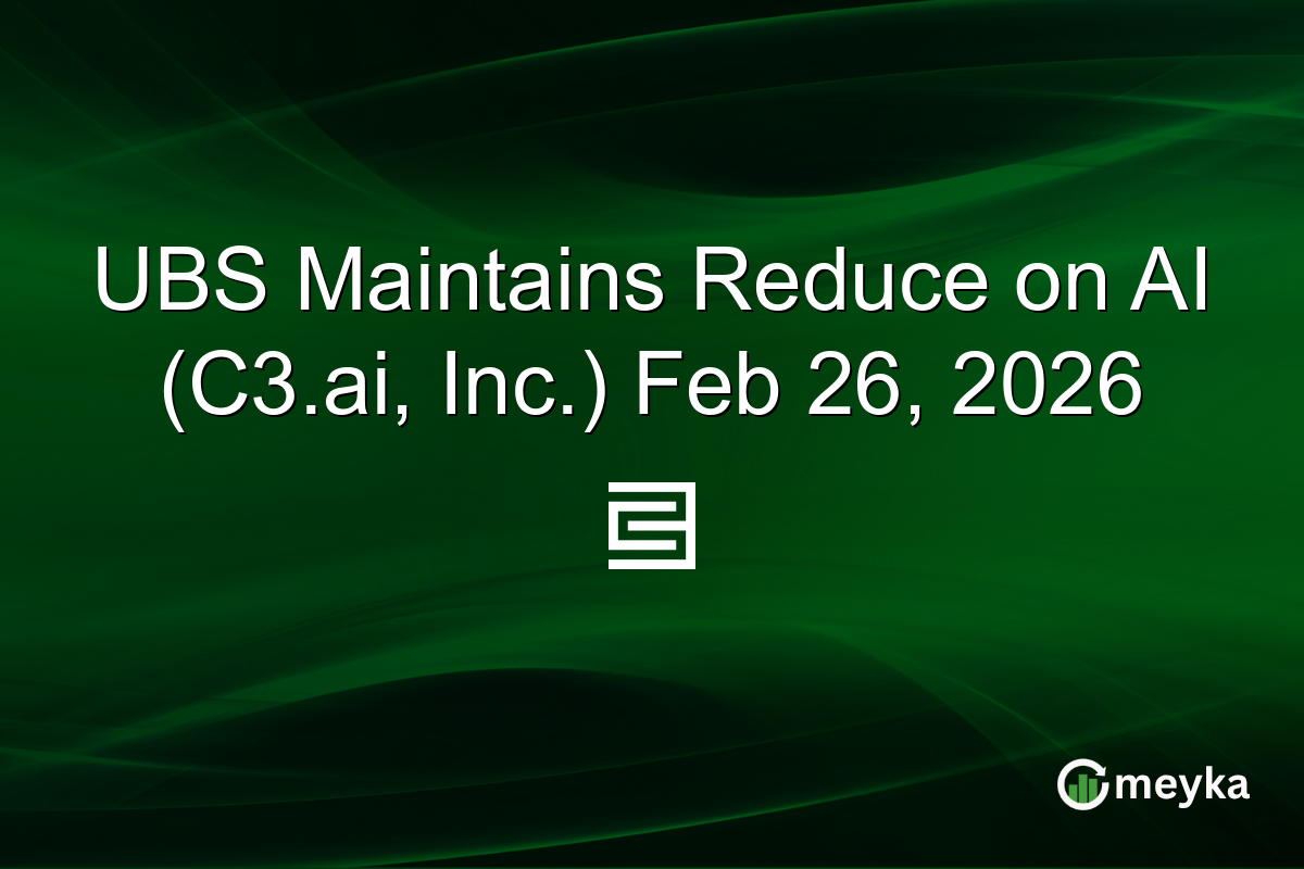 UBS Maintains Reduce on AI (C3.ai, Inc.) Feb 26, 2026
