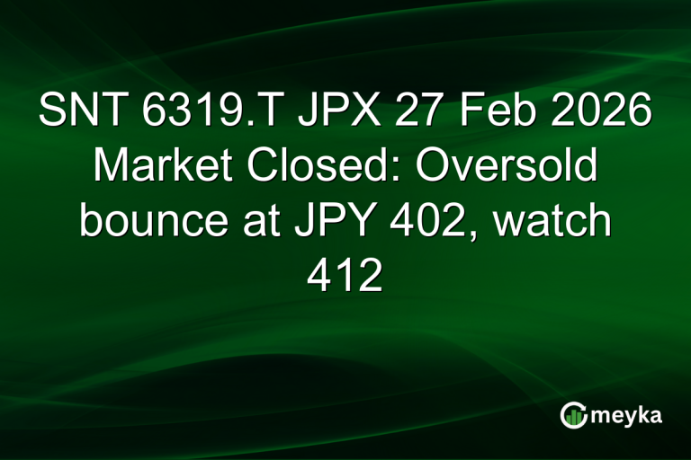 SNT 6319.T JPX 27 Feb 2026 Market Closed: Oversold bounce at JPY 402, watch 412