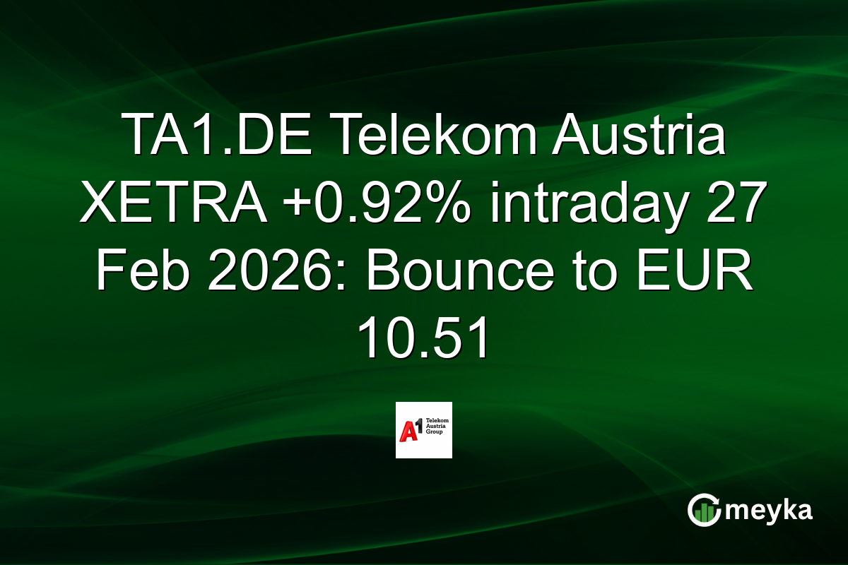 TA1.DE Telekom Austria XETRA +0.92% intraday 27 Feb 2026: Bounce to EUR 10.51