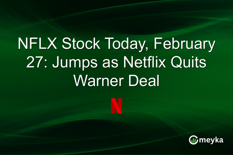 NFLX Stock Today, February 27: Jumps as Netflix Quits Warner Deal