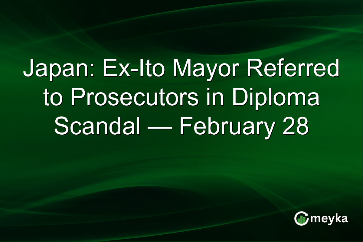 Japan: Ex-Ito Mayor Referred to Prosecutors in Diploma Scandal — February 28