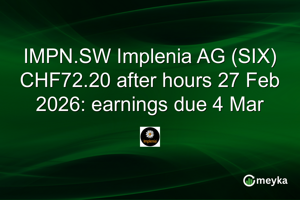 IMPN.SW Implenia AG (SIX) CHF72.20 after hours 27 Feb 2026: earnings due 4 Mar