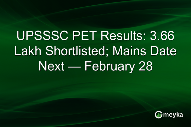 UPSSSC PET Results: 3.66 Lakh Shortlisted; Mains Date Next — February 28