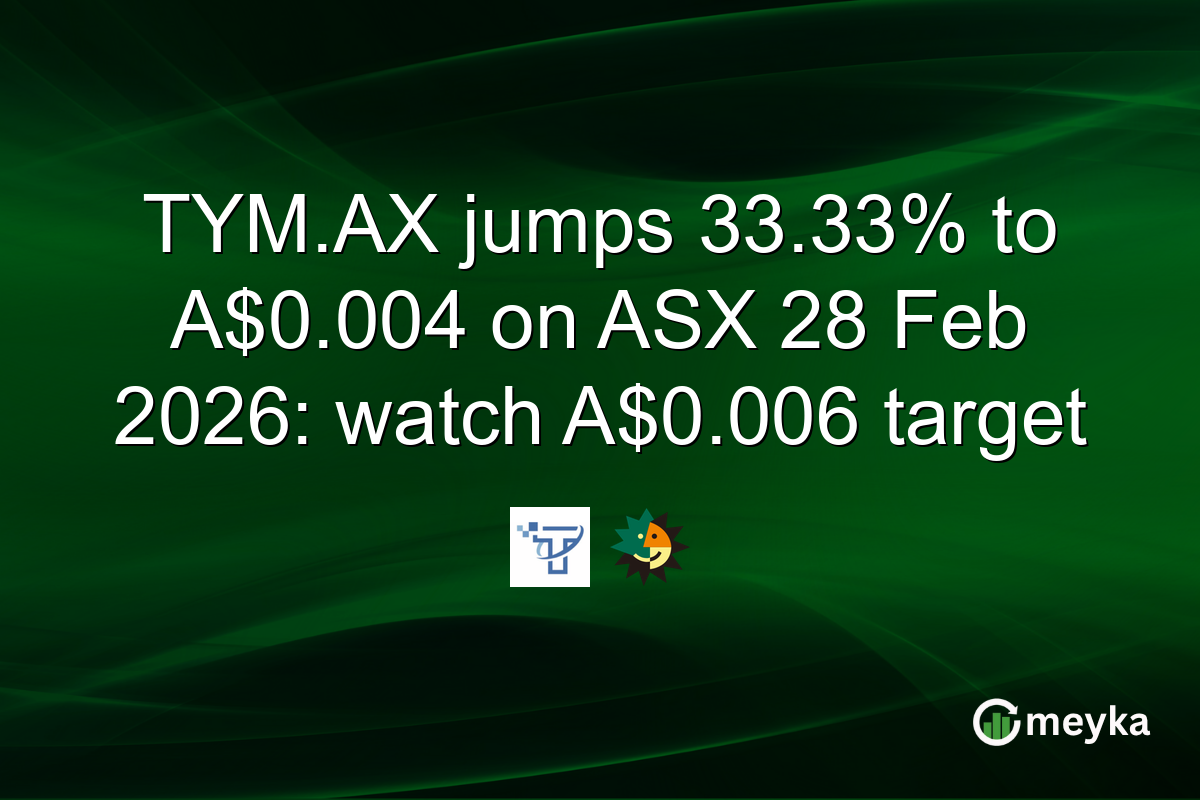 TYM.AX jumps 33.33% to A$0.004 on ASX 28 Feb 2026: watch A$0.006 target