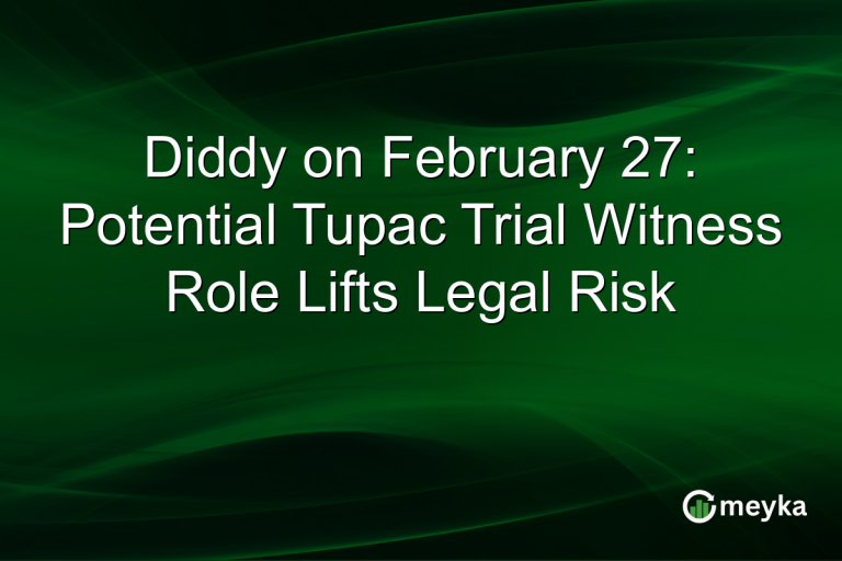 Diddy on February 27: Potential Tupac Trial Witness Role Lifts Legal Risk