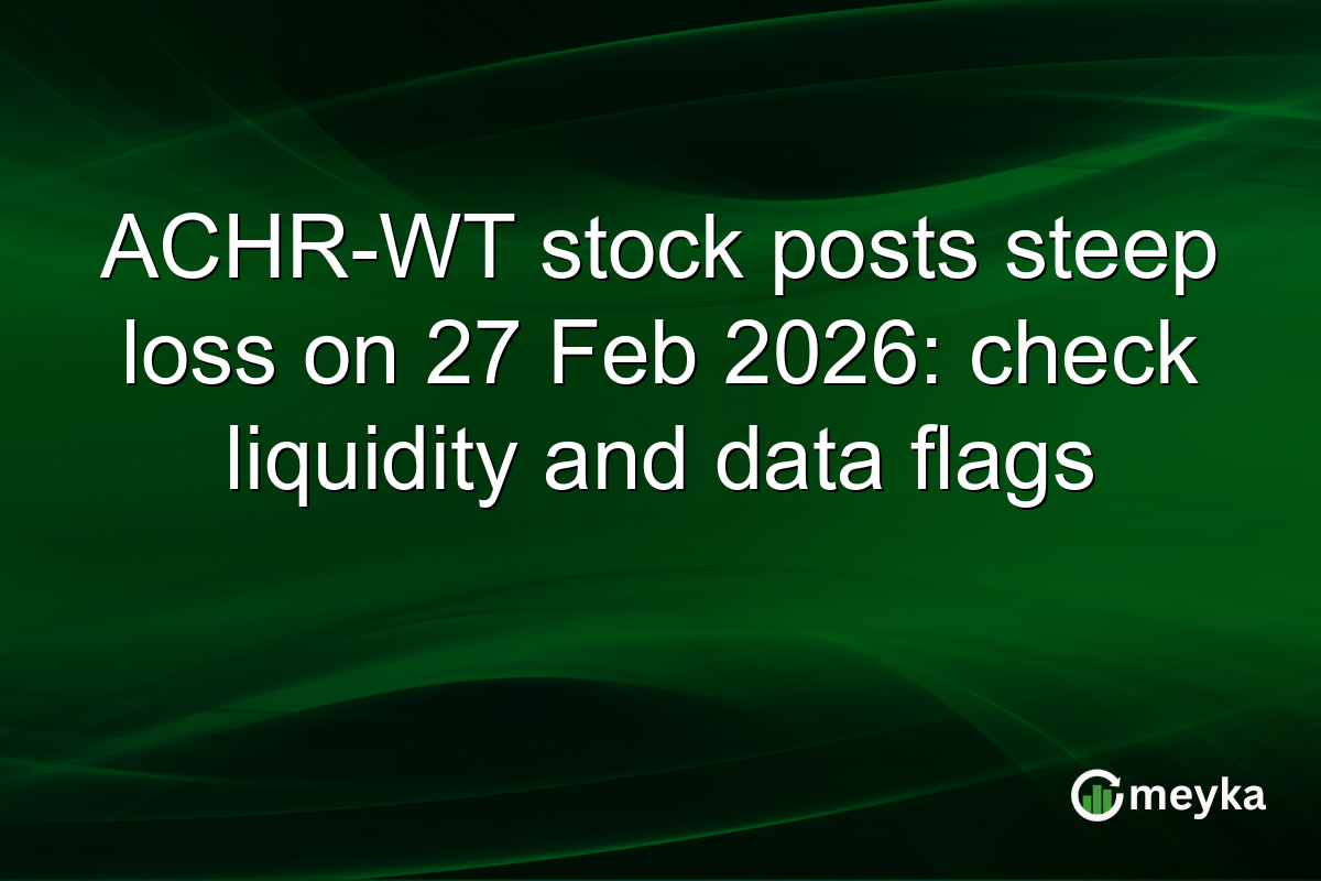 ACHR-WT stock posts steep loss on 27 Feb 2026: check liquidity and data flags