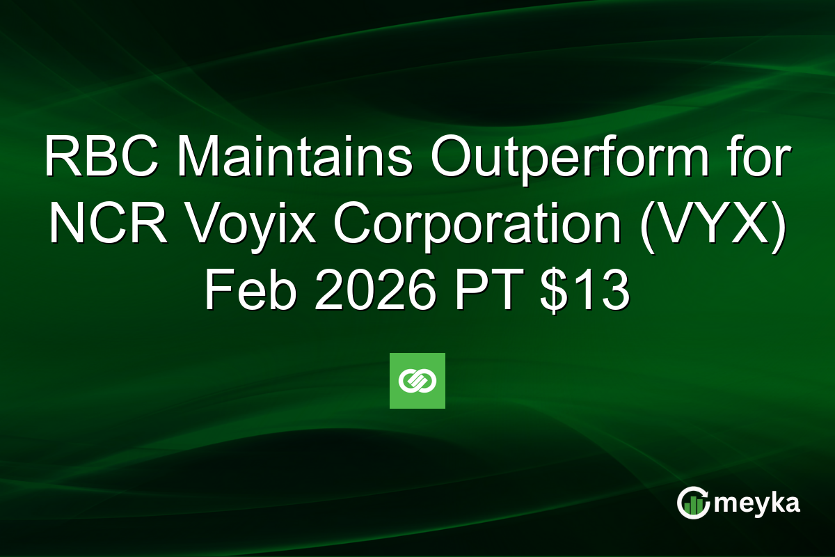 RBC Maintains Outperform for NCR Voyix Corporation (VYX) Feb 2026 PT $13
