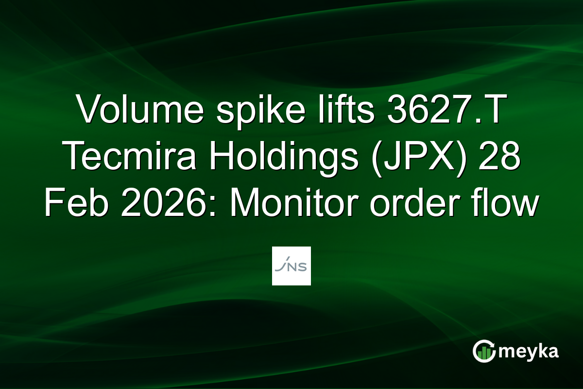 Volume spike lifts 3627.T Tecmira Holdings (JPX) 28 Feb 2026: Monitor order flow