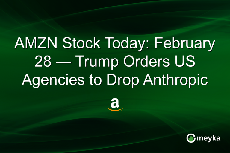 AMZN Stock Today: February 28 — Trump Orders US Agencies to Drop Anthropic