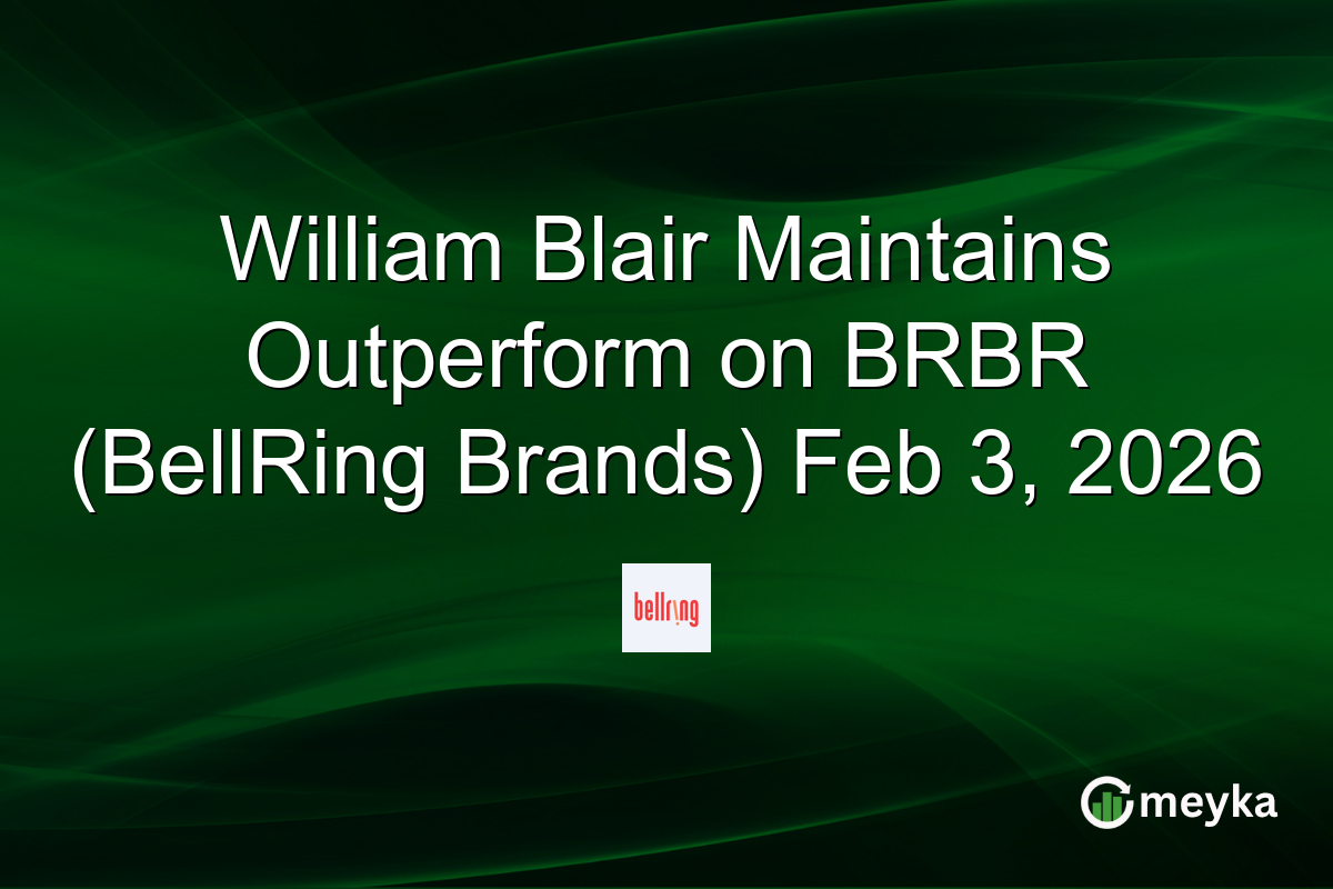 William Blair Maintains Outperform on BRBR (BellRing Brands) Feb 3, 2026