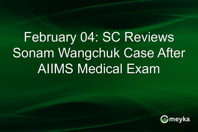 February 04: SC Reviews Sonam Wangchuk Case After AIIMS Medical Exam