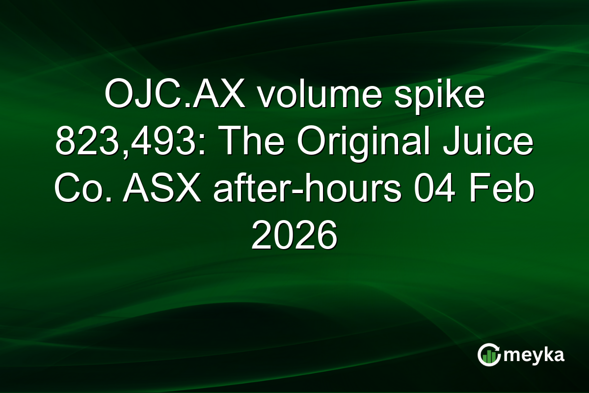 OJC.AX volume spike 823,493: The Original Juice Co. ASX after-hours 04 Feb 2026