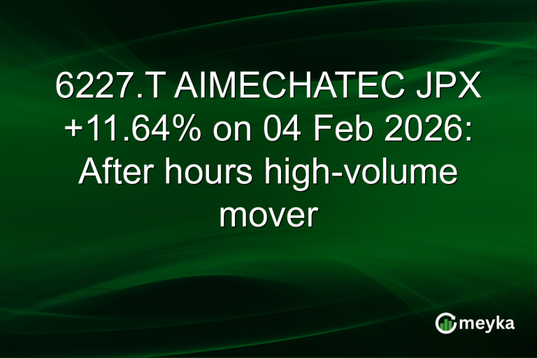 6227.T AIMECHATEC JPX +11.64% on 04 Feb 2026: After hours high-volume mover