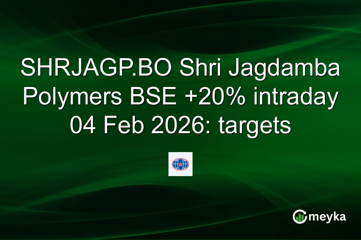 SHRJAGP.BO Shri Jagdamba Polymers BSE +20% intraday 04 Feb 2026: targets