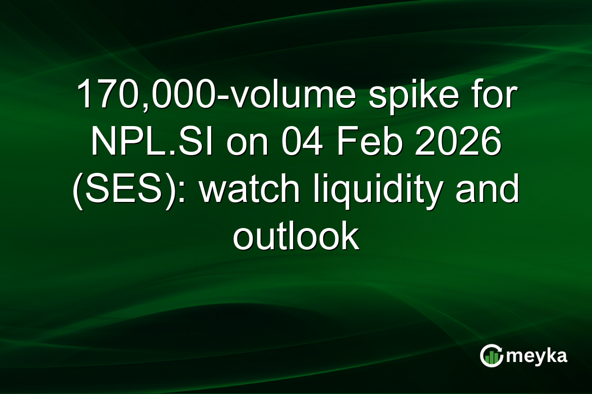 170,000-volume spike for NPL.SI on 04 Feb 2026 (SES): watch liquidity and outlook