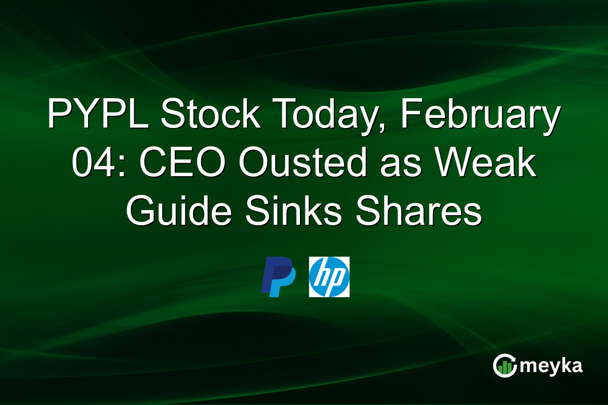 PYPL Stock Today, February 04: CEO Ousted as Weak Guide Sinks Shares