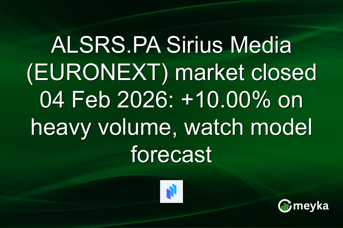 ALSRS.PA Sirius Media (EURONEXT) market closed 04 Feb 2026: +10.00% on heavy volume, watch model forecast