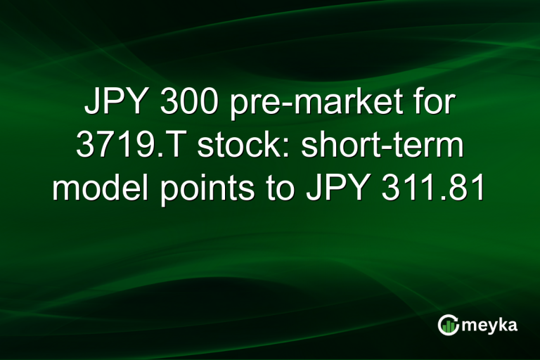 JPY 300 pre-market for 3719.T stock: short-term model points to JPY 311.81
