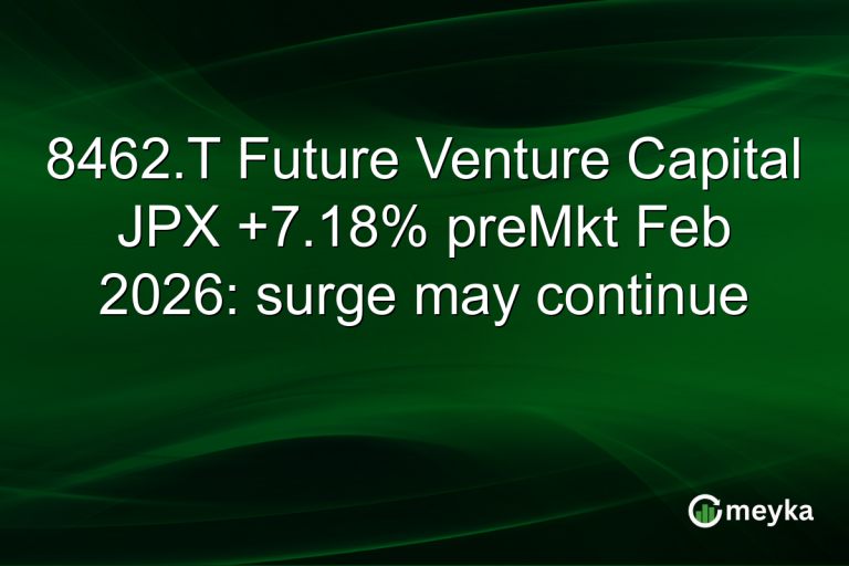 8462.T Future Venture Capital JPX +7.18% preMkt Feb 2026: surge may continue