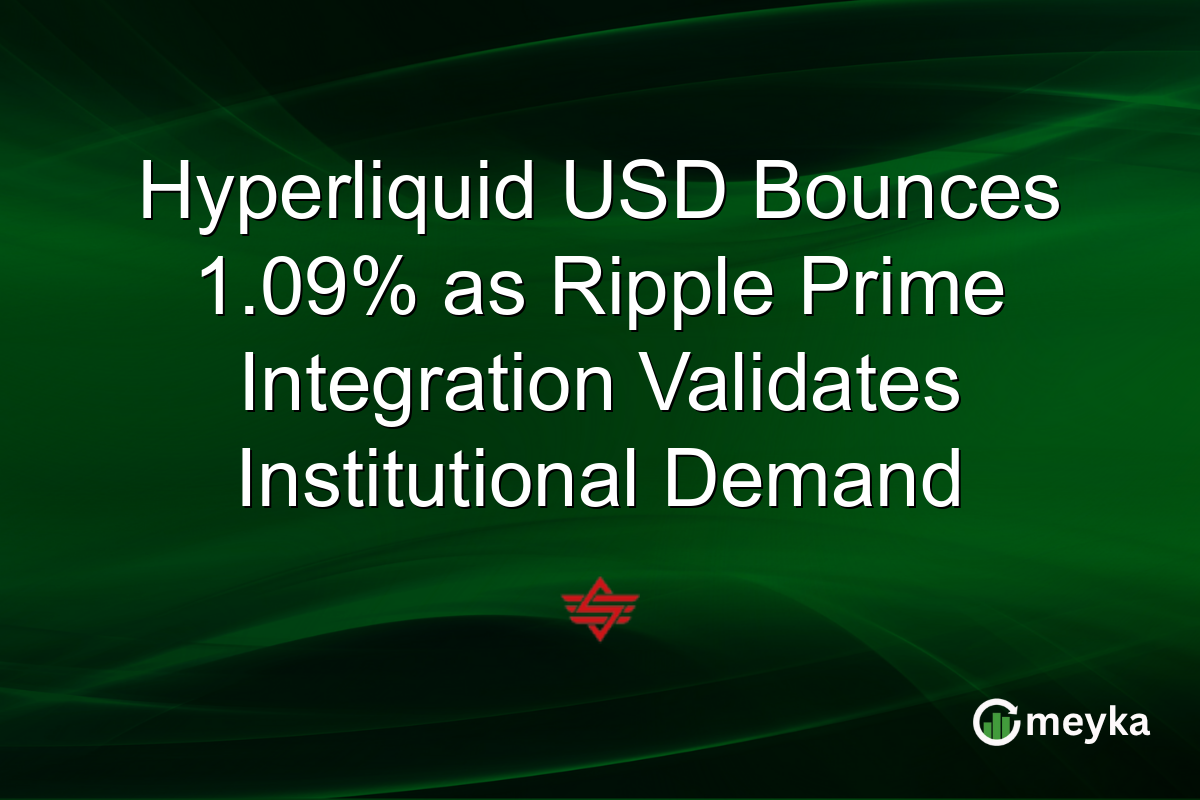 Hyperliquid USD Bounces 1.09% as Ripple Prime Integration Validates Institutional Demand