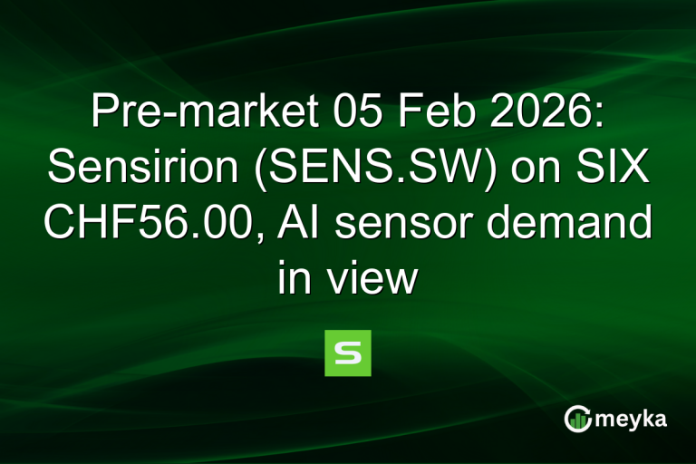 Pre-market 05 Feb 2026: Sensirion (SENS.SW) on SIX CHF56.00, AI sensor demand in view