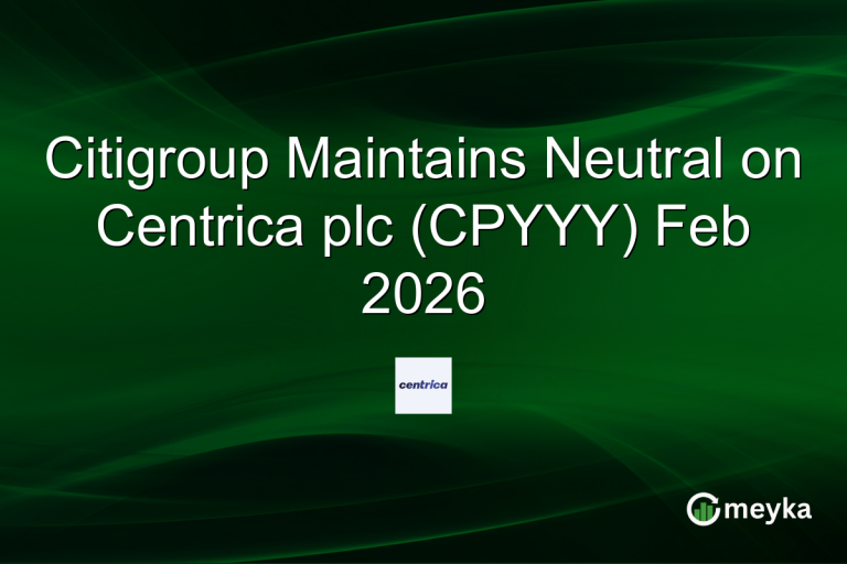 Citigroup Maintains Neutral on Centrica plc (CPYYY) Feb 2026