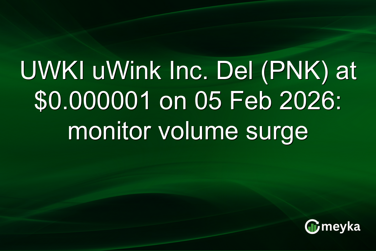 UWKI uWink Inc. Del (PNK) at $0.000001 on 05 Feb 2026: monitor volume surge