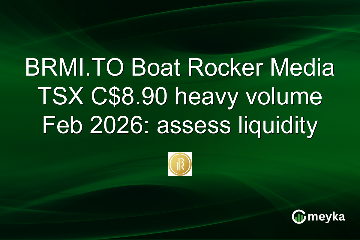 BRMI.TO Boat Rocker Media TSX C$8.90 heavy volume Feb 2026: assess liquidity