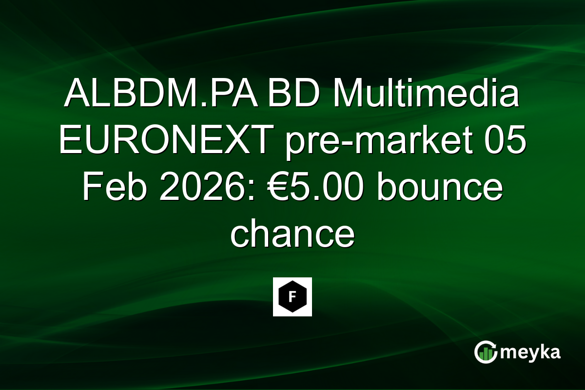ALBDM.PA BD Multimedia EURONEXT pre-market 05 Feb 2026: €5.00 bounce chance