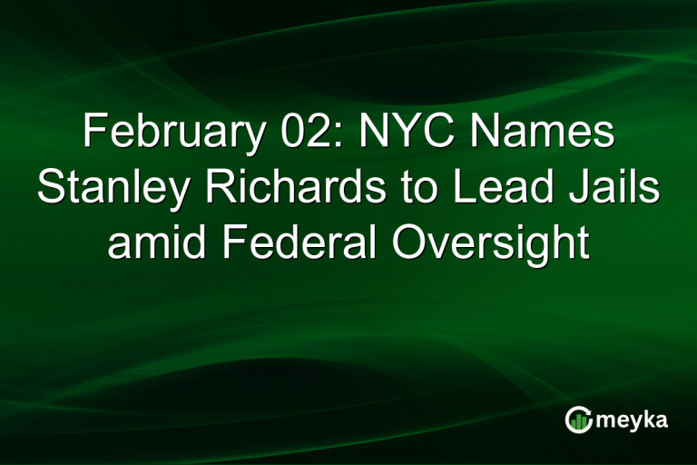 February 02: NYC Names Stanley Richards to Lead Jails amid Federal Oversight