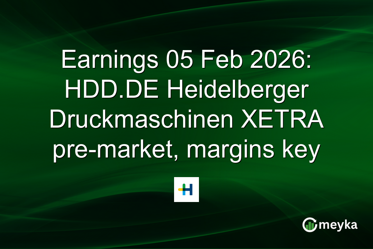 Earnings 05 Feb 2026: HDD.DE Heidelberger Druckmaschinen XETRA pre-market, margins key