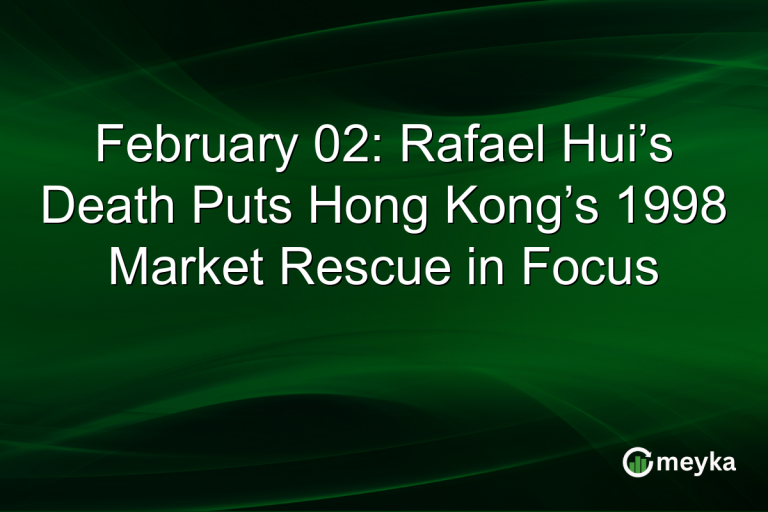 February 02: Rafael Hui’s Death Puts Hong Kong’s 1998 Market Rescue in Focus
