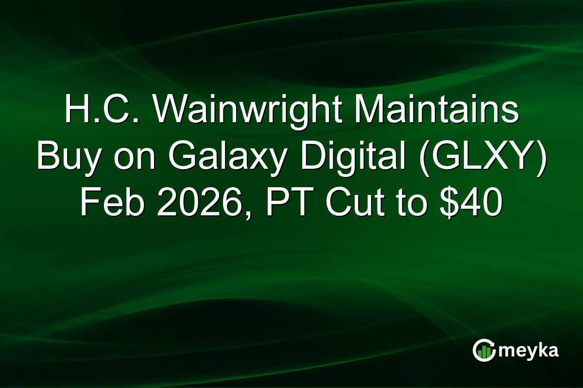 H.C. Wainwright Maintains Buy on Galaxy Digital (GLXY) Feb 2026, PT Cut to $40