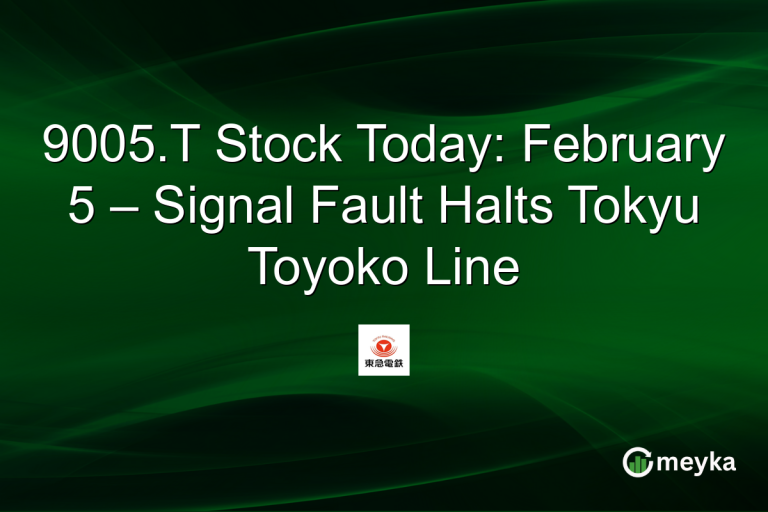 9005.T Stock Today: February 5 – Signal Fault Halts Tokyu Toyoko Line