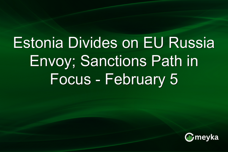 Estonia Divides on EU Russia Envoy; Sanctions Path in Focus - February 5