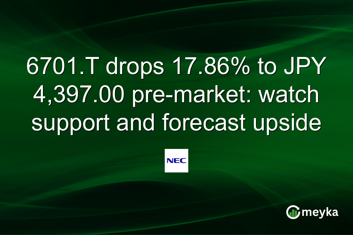 6701.T drops 17.86% to JPY 4,397.00 pre-market: watch support and forecast upside