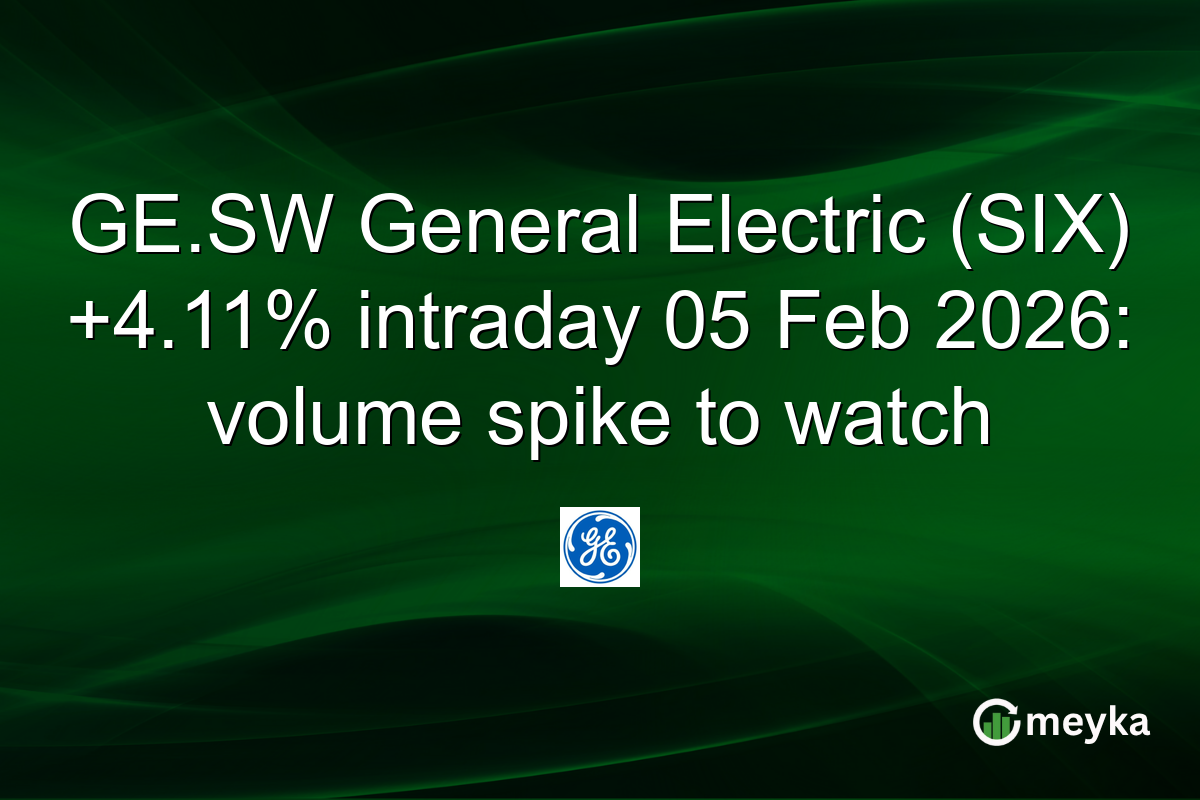GE.SW General Electric (SIX) +4.11% intraday 05 Feb 2026: volume spike to watch