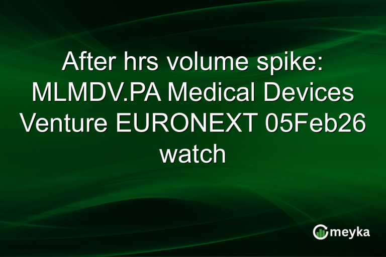 After hrs volume spike: MLMDV.PA Medical Devices Venture EURONEXT 05Feb26 watch
