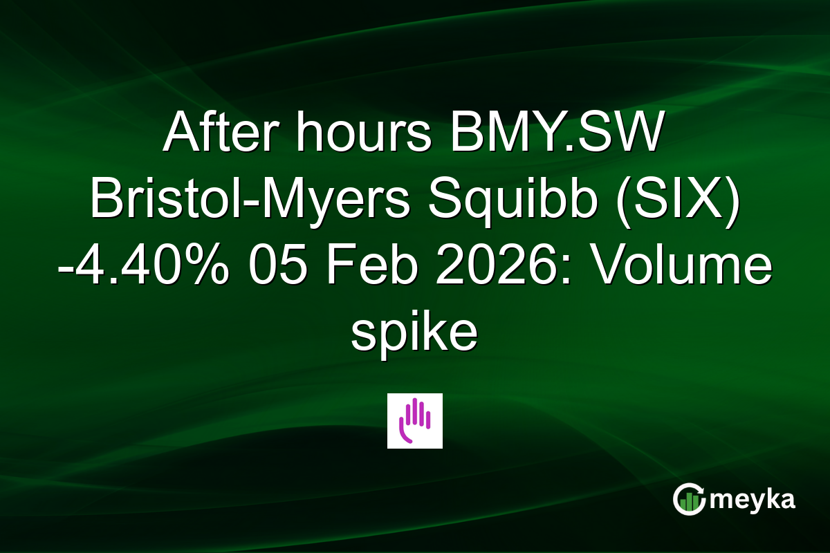 After hours BMY.SW Bristol-Myers Squibb (SIX) -4.40% 05 Feb 2026: Volume spike